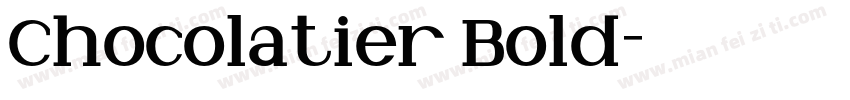 Chocolatier Bold字体转换